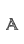 a