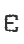E