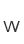 w