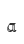 a