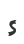 s