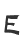 E