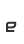 e