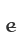 e