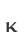 k