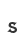 s