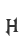 H