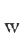 w