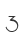 3