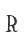 R
