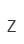 Z