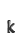 k