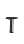 T
