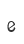 e