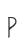 P