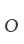 O