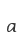 a