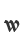 w