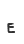 E