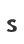 s
