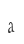 a