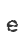 e
