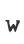 w