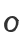 O