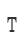 T