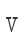 V
