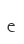 e