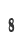 8