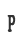 P
