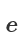 e