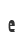 e