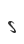 s