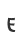 E