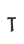 T