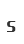 s