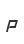 P
