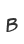 B