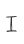 I