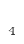 4