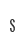 s