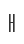 H
