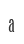 a