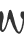W
