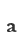 a