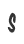 s