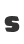 s